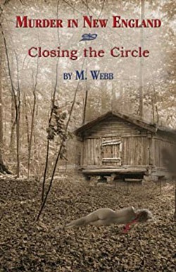 Murder in New England & Closing the Circle