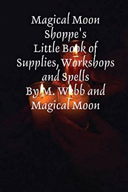 Magical Moon Shoppe's Little Book of..(Halloween Edition)